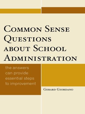 cover image of Common Sense Questions about School Administration